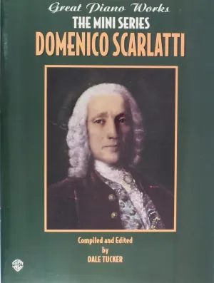 Domenico Scarlatti, Great Piano Works, The Mini Series