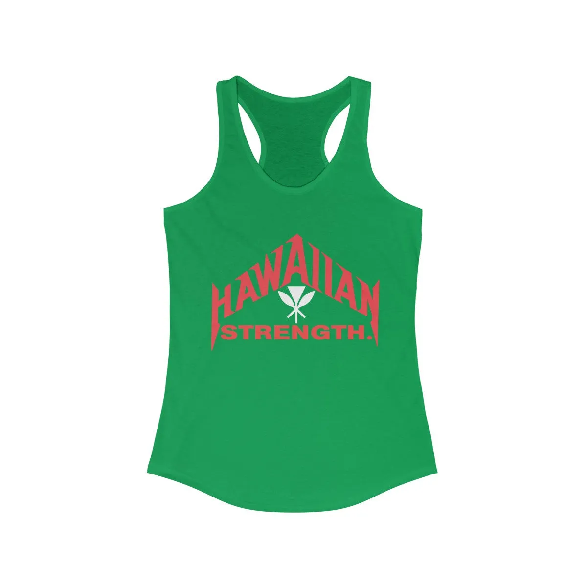 Hawaiian Strength Racerback Tank