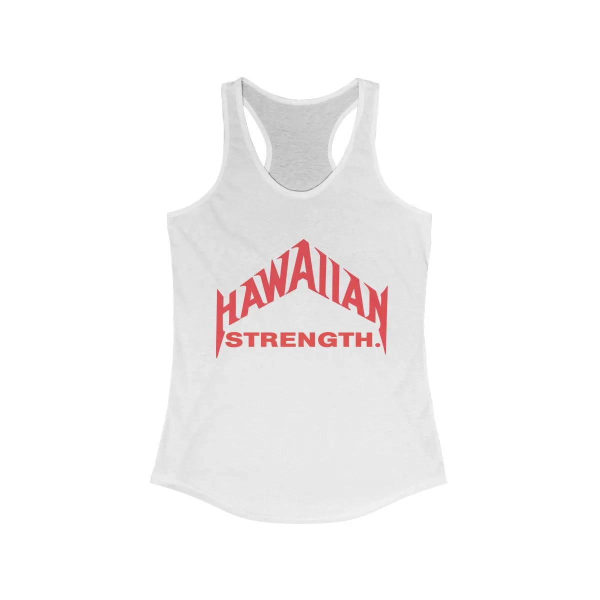 Hawaiian Strength Racerback Tank