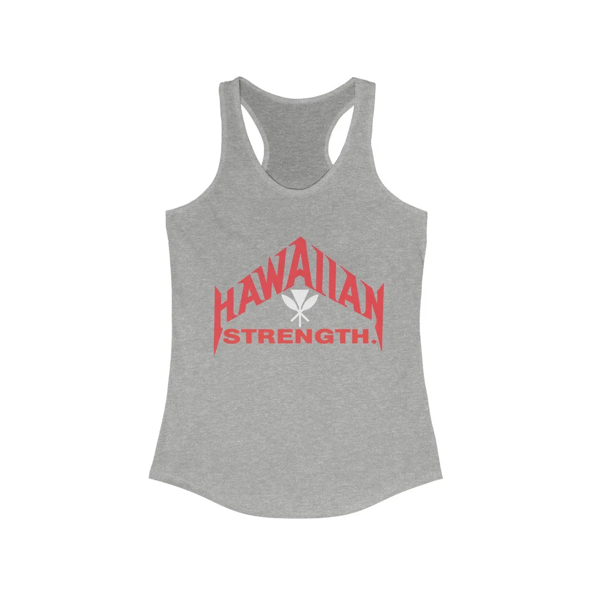 Hawaiian Strength Racerback Tank
