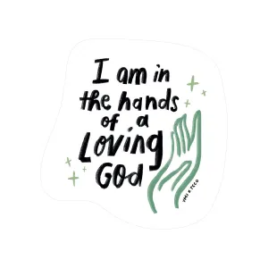 I Am In The Hands of A Loving God {Mirror Decal Stickers}