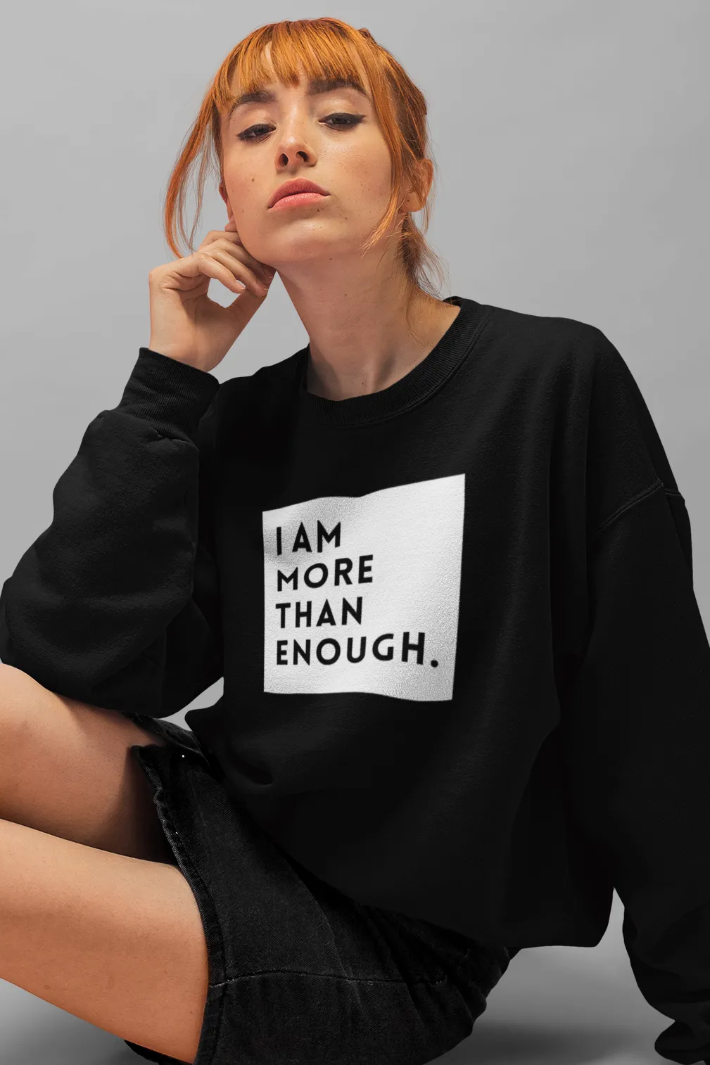 More Than Enough Sweatshirt