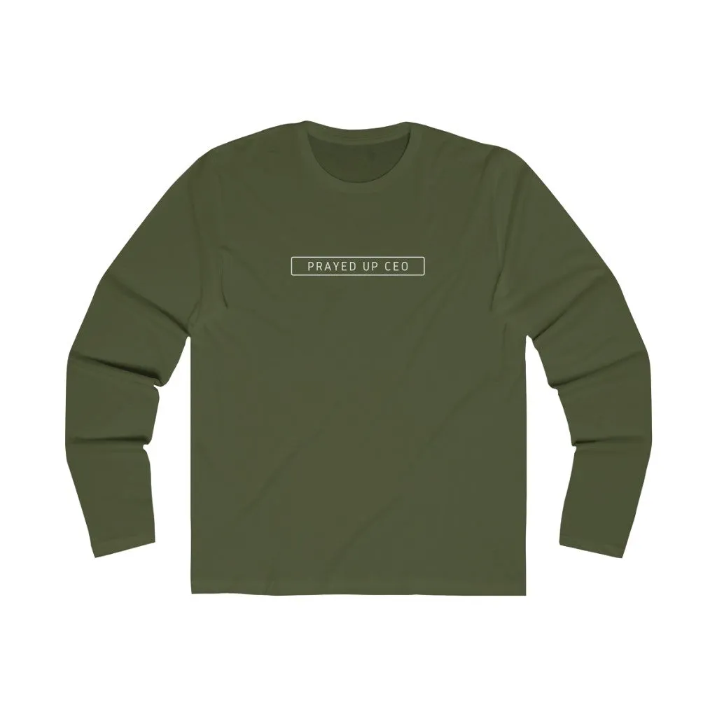 "PRAYED UP CEO" Men's Long Sleeve Crew Tee