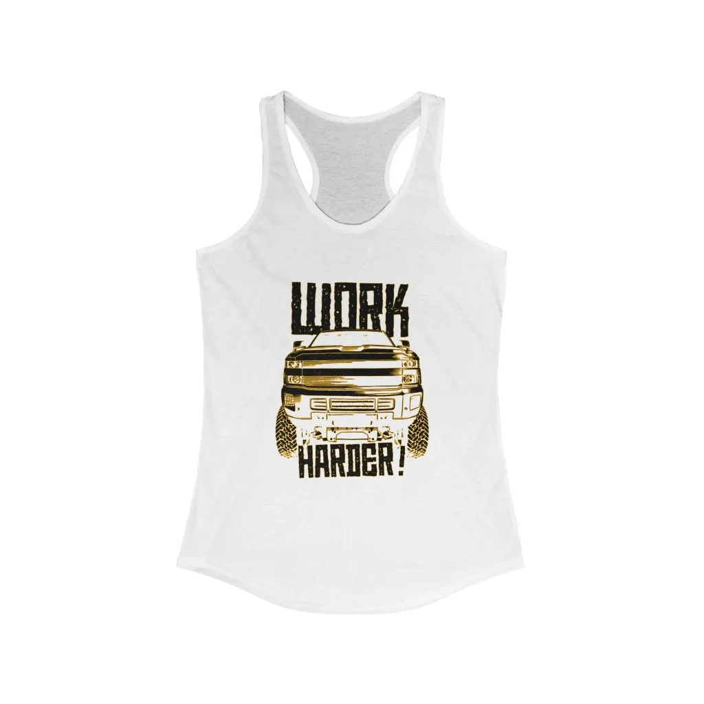 "Work Harder" Women's Ideal Racerback Tank