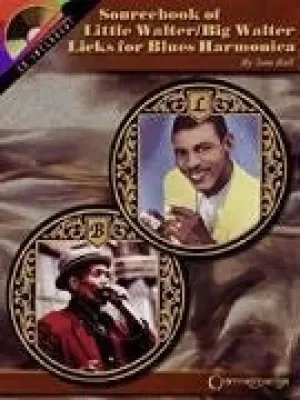 Sourcebook of Little Walter/Big Walter Licks for Blues Harmonica (Book & CD)