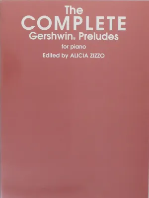 The Complete Gershwin Preludes for Piano