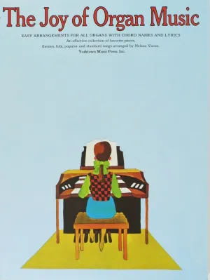 The Joy of Organ Music