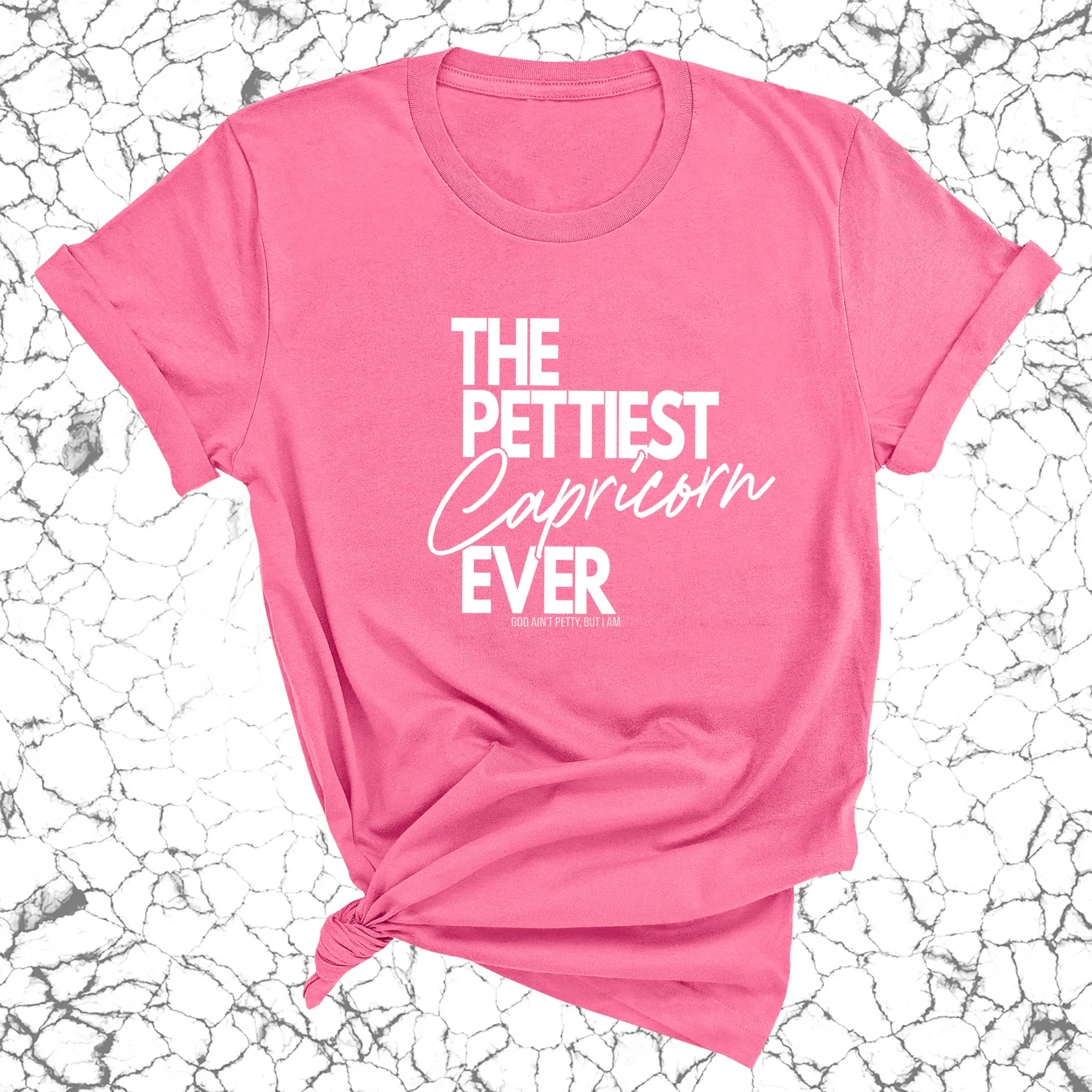 The Pettiest Capricorn Ever Unisex Tee