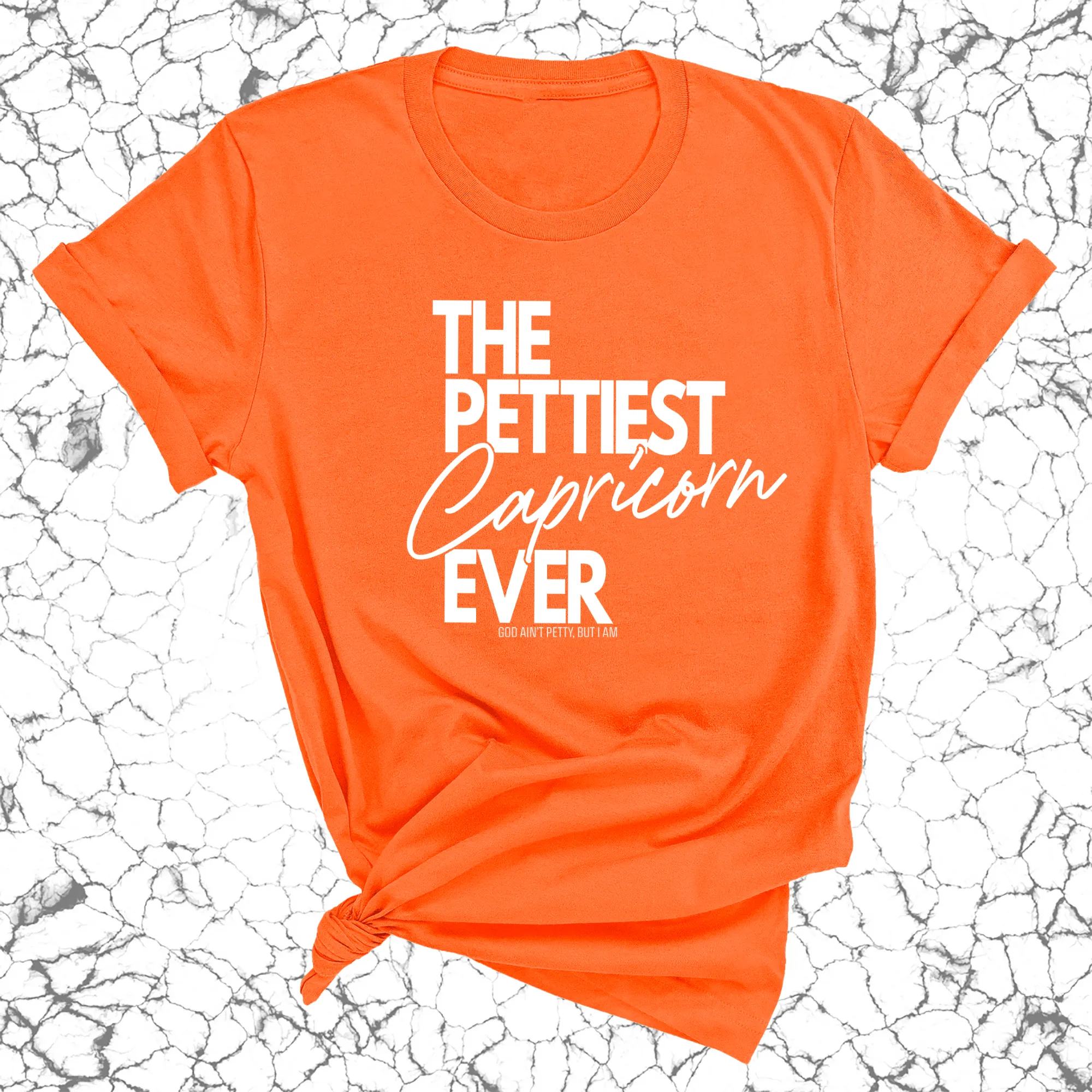 The Pettiest Capricorn Ever Unisex Tee