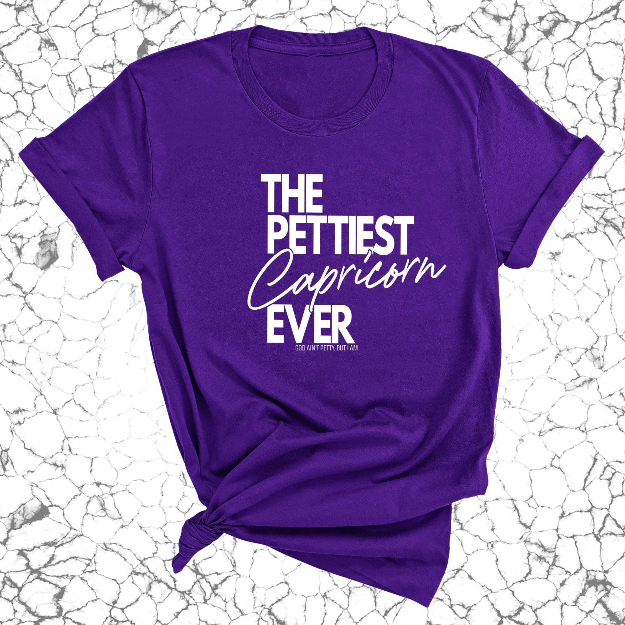 The Pettiest Capricorn Ever Unisex Tee