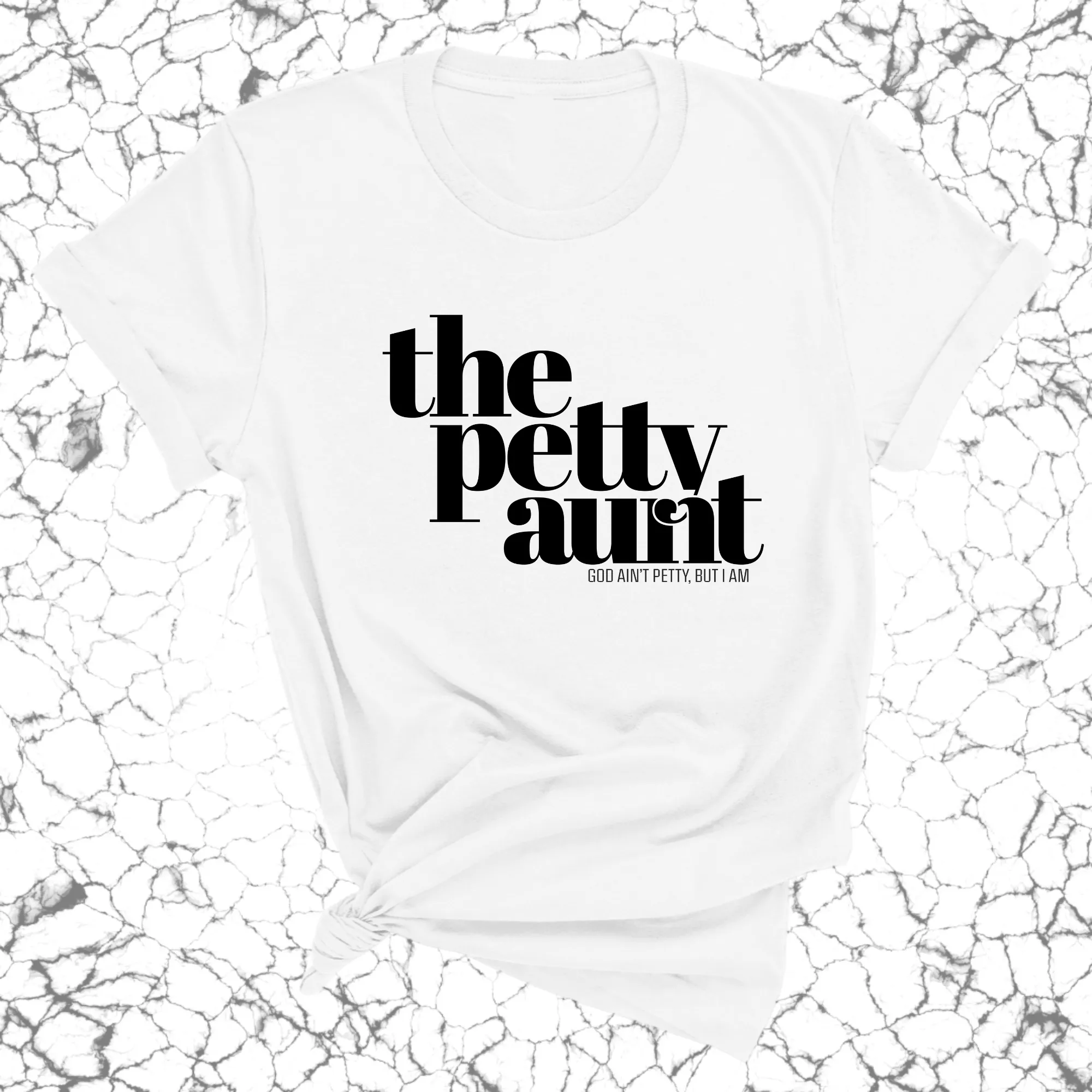 The Petty Aunt Unisex Tee