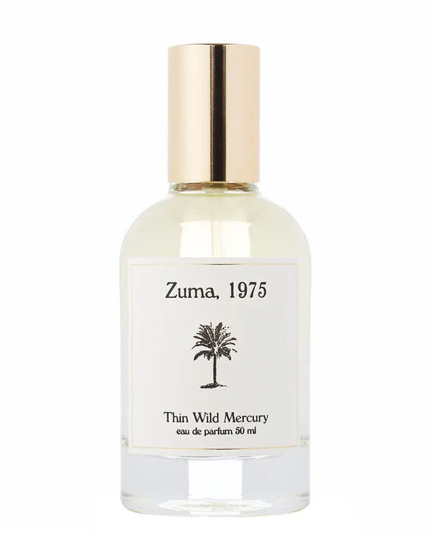 Zuma | Thin Wild Mercury